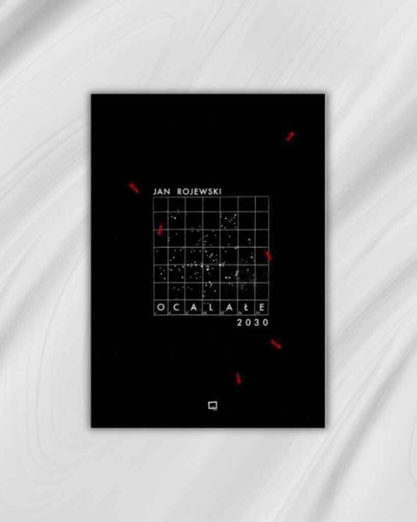 Ocalałe 2030 – Jan Rojewski